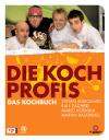 Die Kochprofis - Das Kochbuch